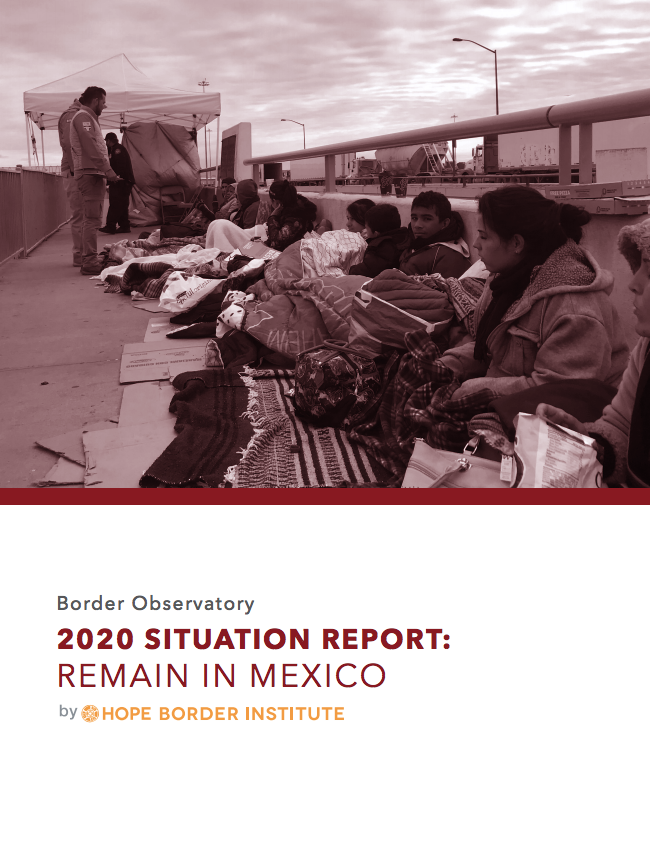 Remain in Mexico, Hope Border Institute