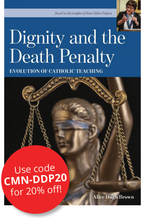 Dignity and the Death Penalty, Sr. Helen Prejean